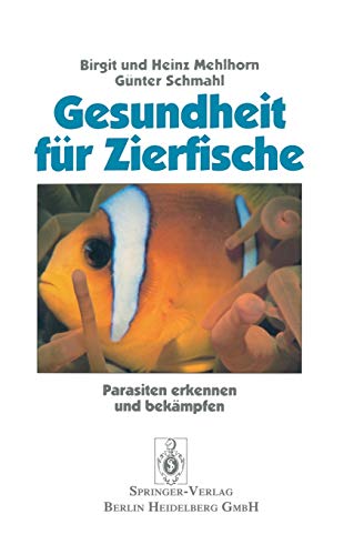 Gesundheit für Zierfische: Parasiten Erkennen Und Bekämpfen (German Edition)